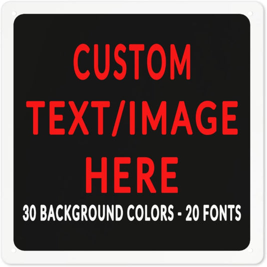 Custom Sign Personalized Custom Metal Sign, Customize For Office, Business, Workplace, Office, Home, Delivery Signs 8x8