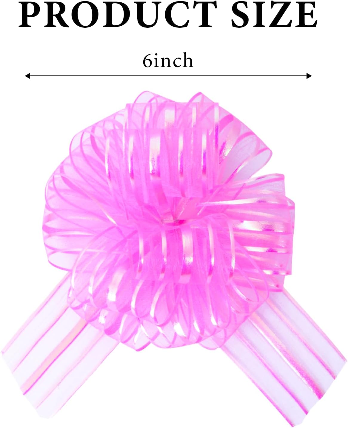 6 Pcs 6 Inch Pink Organza Pull Bow – Perfect for Wedding Decoration, Gift Wrapping Baskets, Car Bows, Birthday Parties, Christmas and Valentine's Day