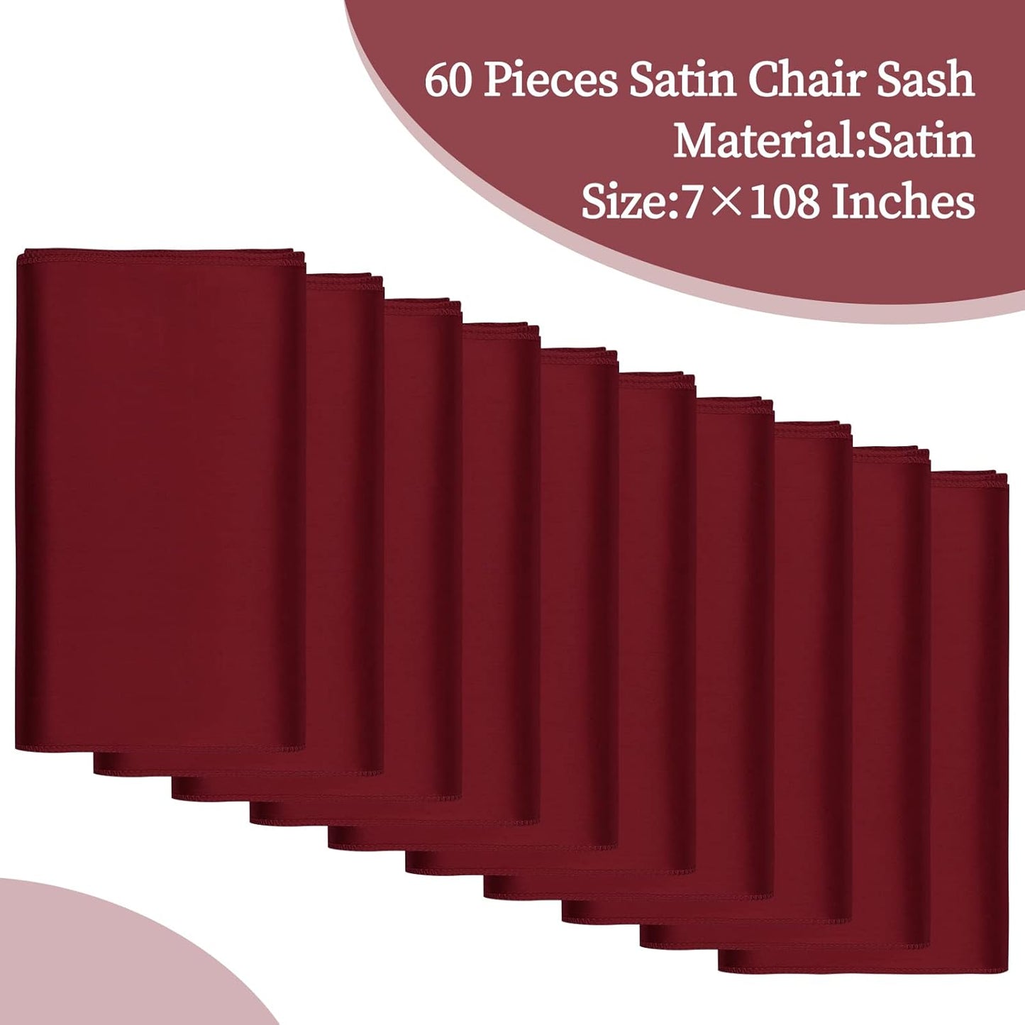 fani 60 PCS Burgundy Satin Chair Sashes Bows Universal Chair Cover for Wedding Reception Restaurant Event Decoration Banquet,Party,Hotel Event Decorations (7 x 108 inch)