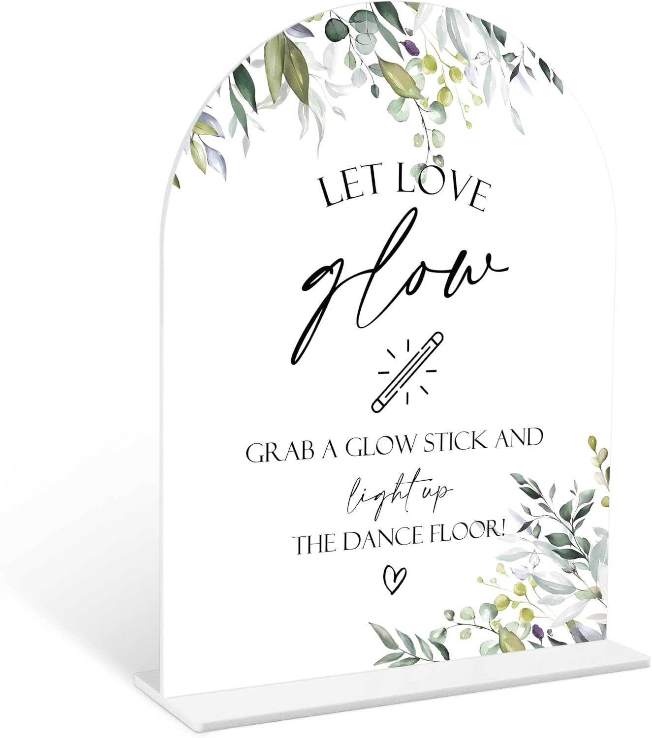Greenery Let Love Glow Sign, 6 x 8 Inch White Arch Acrylic Wedding Sign with Holder, Wedding Sign for Ceremony and Reception, Wedding Decoration, Wedding Supplies - LY13