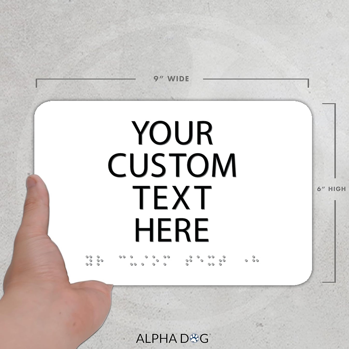 ALPHA DOG ADA SIGNS Custom ADA Compliant Braille Sign, 6"x9" Room Identification Plaque, Tactile Text, Raised Letters, Personalized 4-Line, Indoor/Outdoor, USA-Made (White)