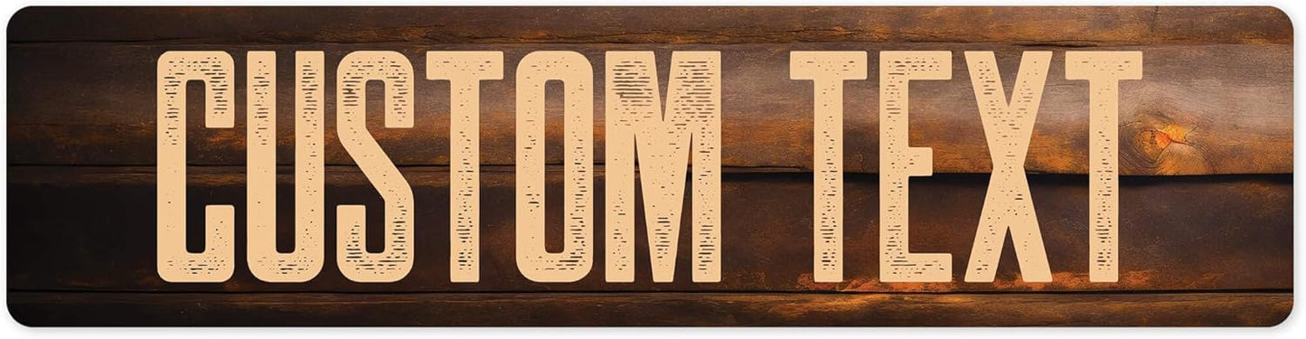 Custom Sign, Custom Street Sign, 11 Font Colors, 13 Font Styles, 4 Hole Options, 22 Sizes, 6x24 Inches, Rust Free DiBound, Fade Resistant, Made in USA by My Sign Center (Vintage Wood)