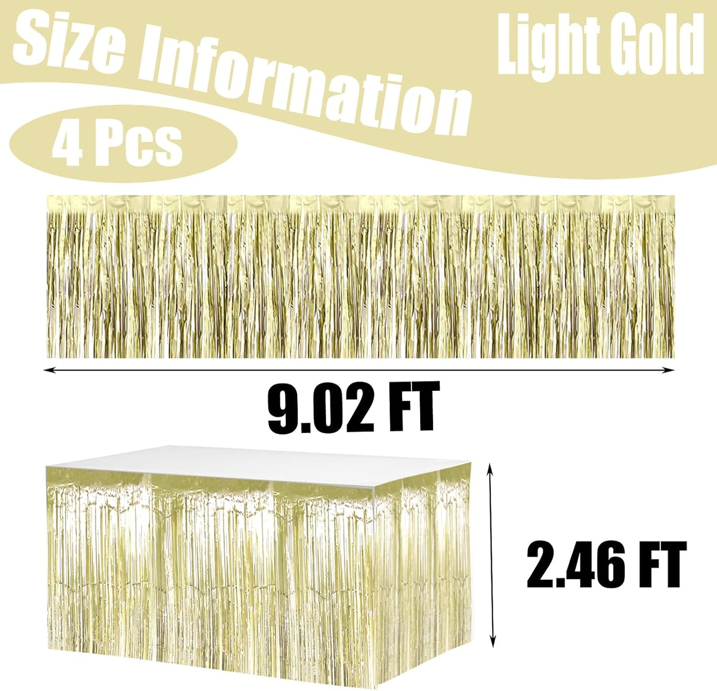 4 Pack 29x108 Inch Metallic Foil Fringe Tinsel Table Skirts for Rectangle Tables Streamer Backdrop for Wedding, Birthday, Parade Floats, Christmas, Halloween Party Decoration(Light Gold)
