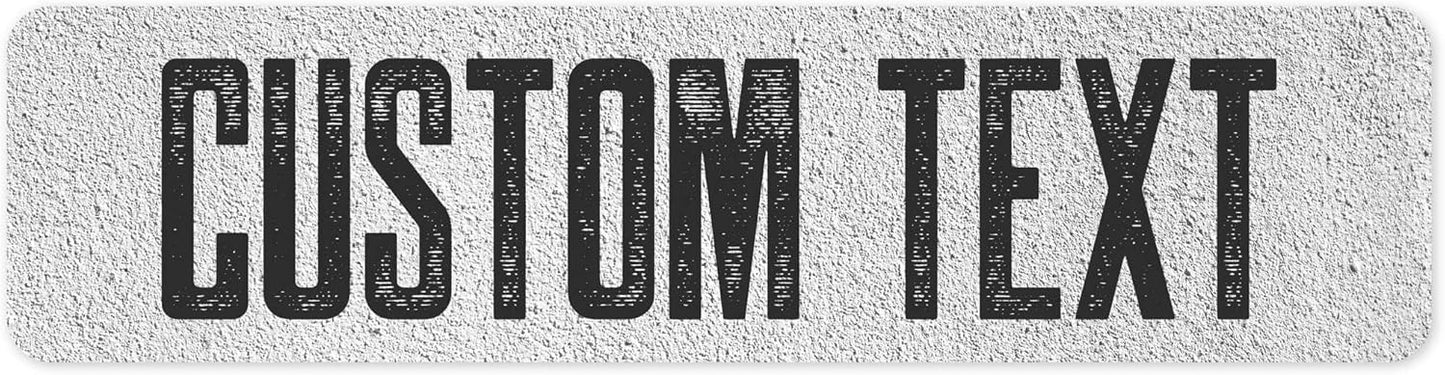 Custom Sign, Custom Street Sign, 11 Font Colors, 13 Font Styles, 4 Hole Options, 22 Sizes, 8x32 Inches, Rust Free DiBound, Fade Resistant, Made in USA by My Sign Center (Concrete)