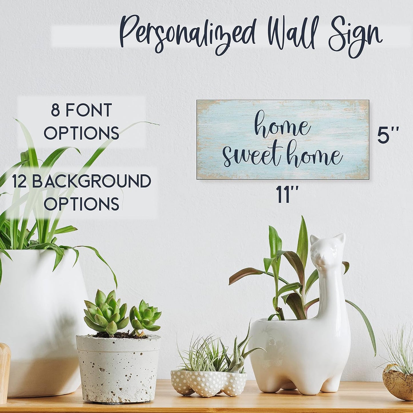 Personalized Signs for Home, Custom Sign with Any Text, 3 Sizes - 12 Background Options & 8 Fonts - Customizable Sign 11X5