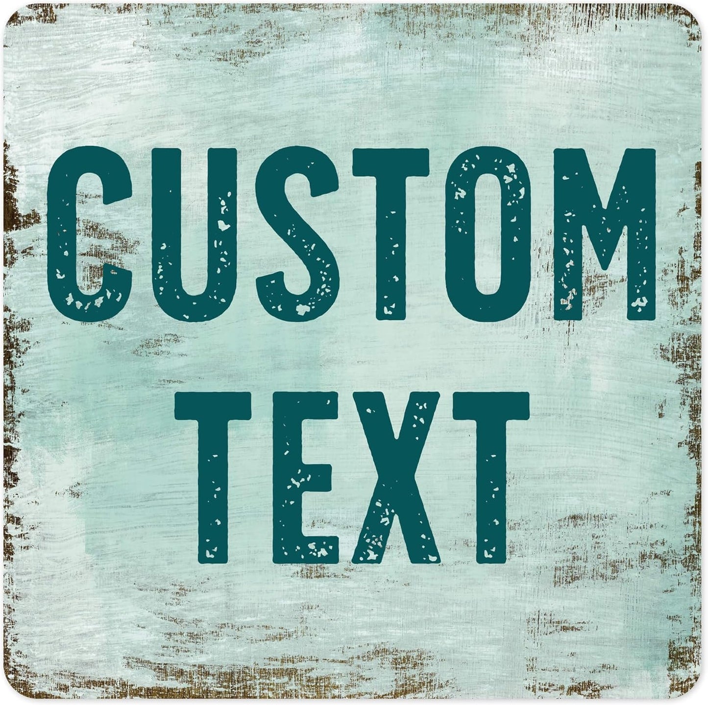 Custom Sign, Custom Street Sign, 11 Font Colors, 13 Font Styles, 4 Hole Options, 22 Sizes, 30x30 Inches, Rust Free DiBound, Fade Resistant, Made in USA by My Sign Center (Shabby Chic)